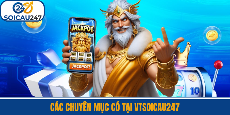 Các Chuyên Mục Có Tại VTSoiCau247