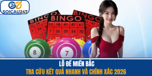 Lô Đề Miền Bắc - Tra Cứu Kết Quả Nhanh Và Chính Xác 2026