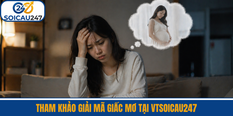 Tham Khảo Giải Mã Giấc Mơ Tại VTSoiCau247