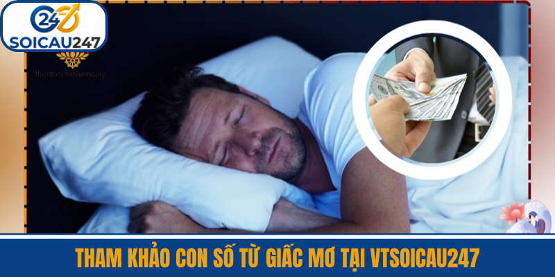 Tham Khảo Con Số Từ Giấc Mơ Tại VTSoiCau247