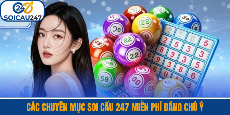 Các Chuyên Mục Soi Cầu 247 Miễn Phí Đáng Chú Ý