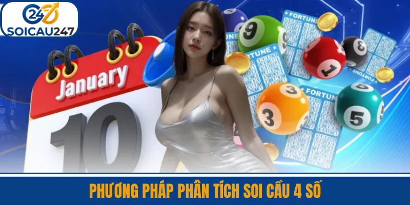 Phương Pháp Phân Tích Soi Cầu 4 Số