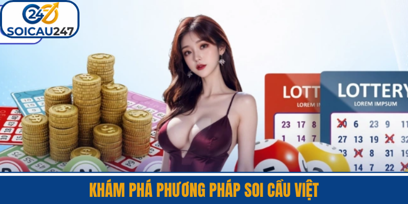 Khám Phá Phương Pháp Soi Cầu Việt